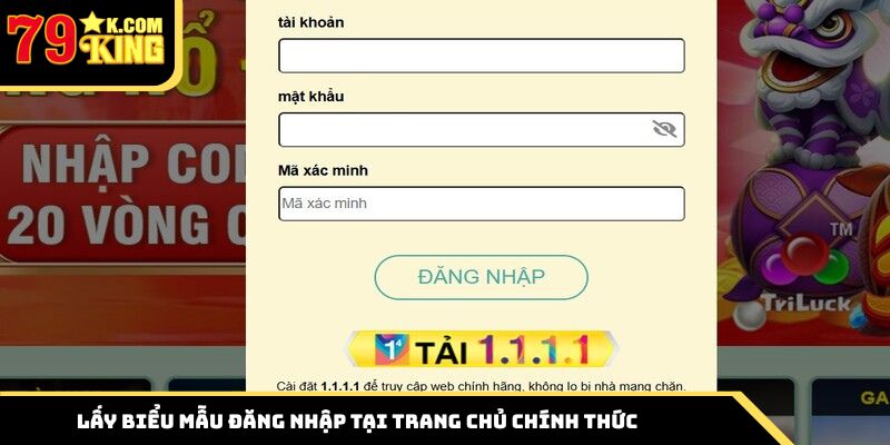 Lấy biểu mẫu đăng nhập tại trang chủ chính thức