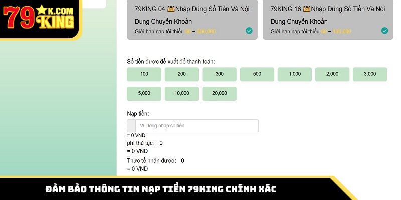 Đảm bảo thông tin nạp tiền 79King chính xác
