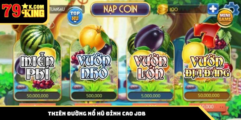 Thiên đường nổ hũ đỉnh cao JDB