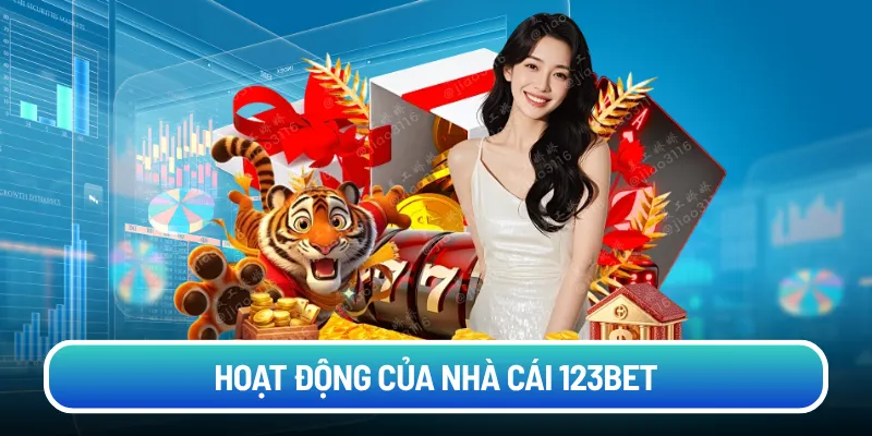Hoạt động của nhà cái 123bet
