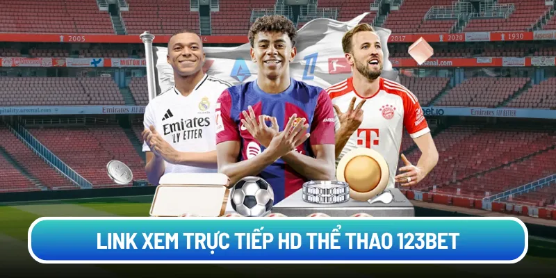 Link xem trực tiếp HD thể thao 123bet