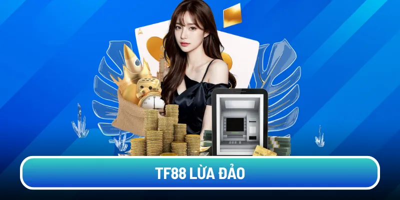TF88-lua-dao